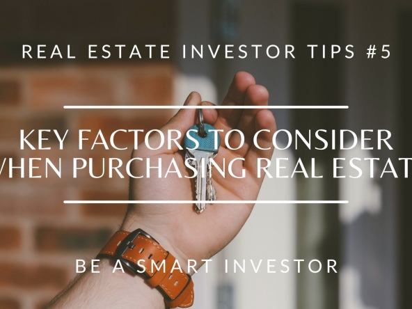 Key Factors to Consider When Purchasing Real Estate